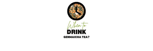 kiedy pić Genmaicha herbata